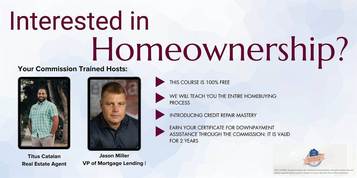 Down Payment Assistance and First Time Home Owners Coaching Class