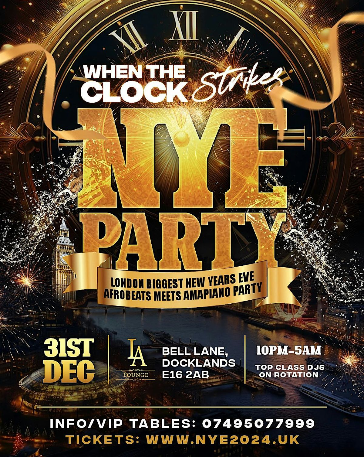 WHEN THE CLOCK STRIKES | NYE PARTY | 31st of Dec | @ LA LOUNGE E16 2AB