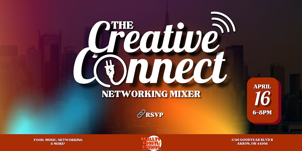 The Creative Connect Networking Mixer