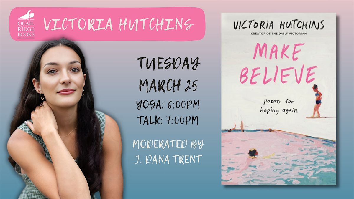 Victoria Hutchins | Make Believe