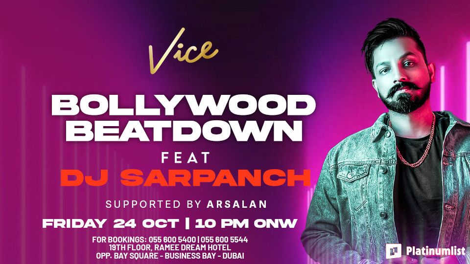 Bollywood Beatdown at Vice in Dubai