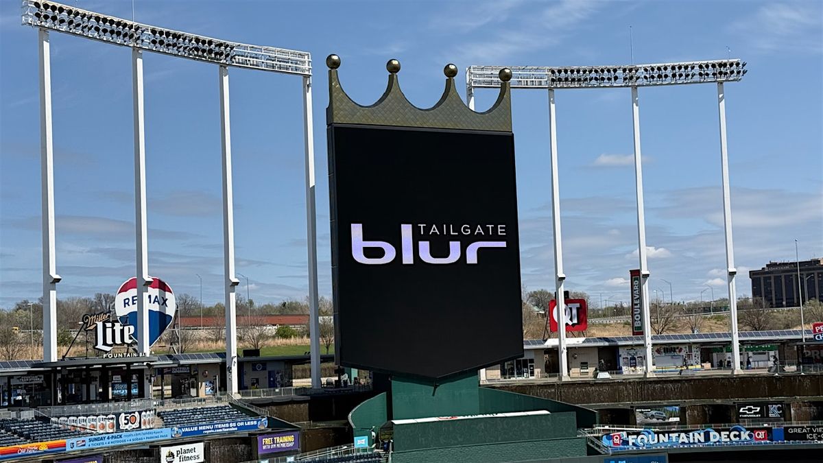 Blur Tailgate \u2022 Kansas City
