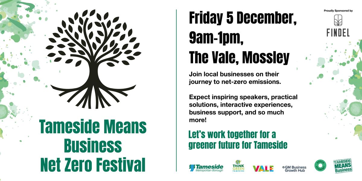 Tameside Means Business Net Zero Festival 2025