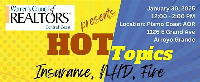 HOT Topics - California's Fire Insurance Crisis