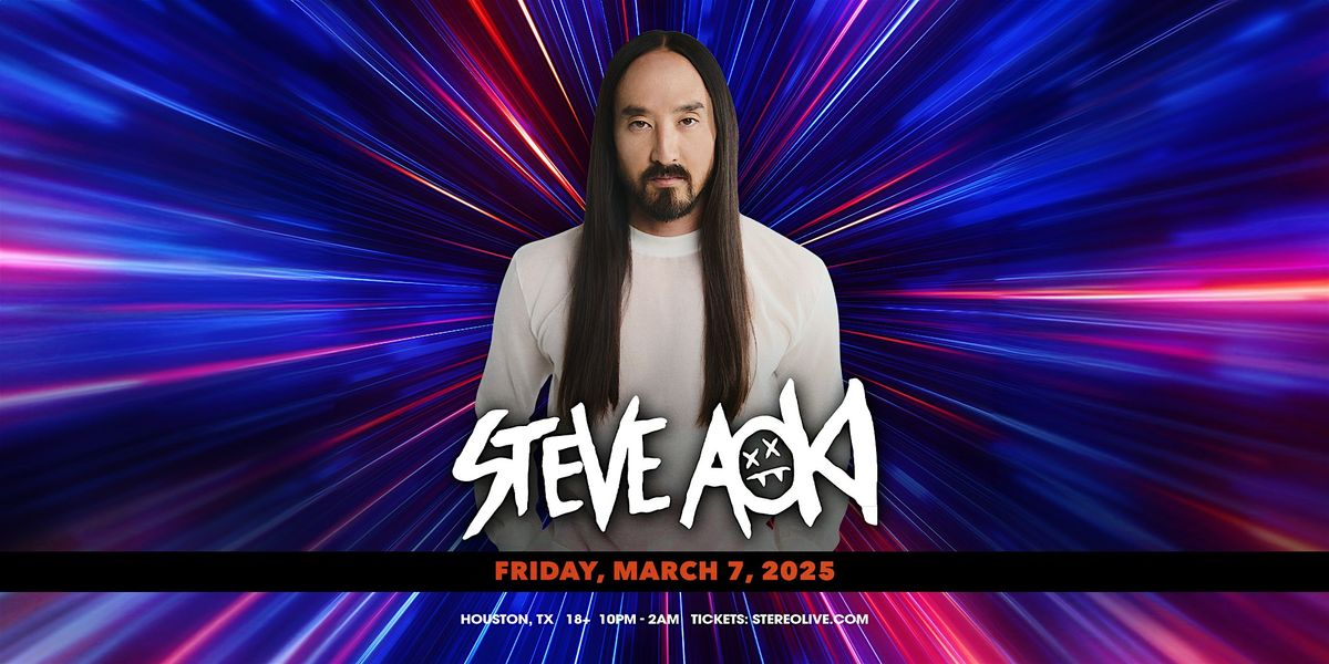 STEVE AOKI - Stereo Live Houston