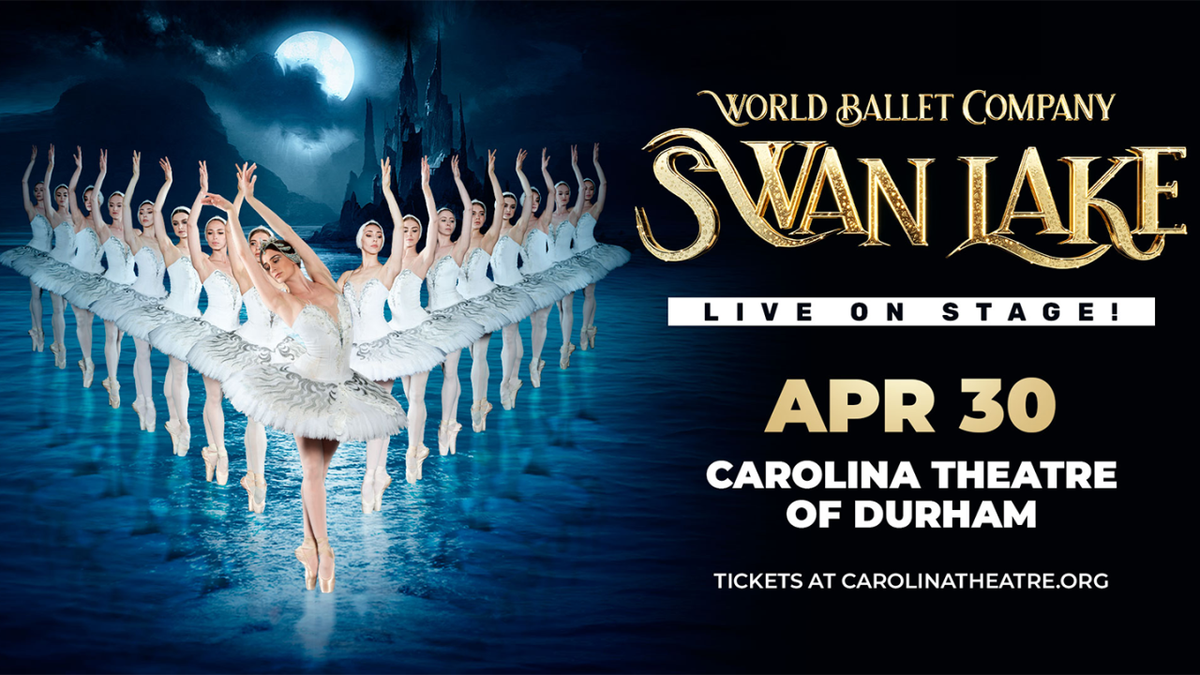 World Ballet Company Presents Swan Lake at Luther Burbank Center for the Arts - Ruth Finley Person Theater