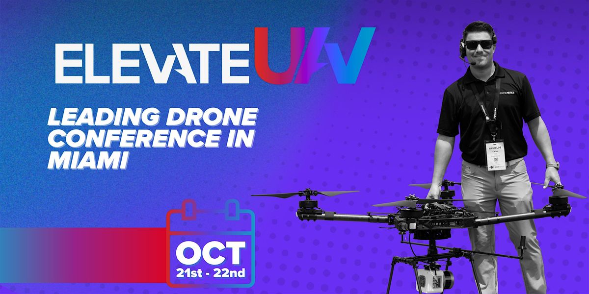 ElevateUAV 2025 by Drone Nerds 10\/21-10\/22