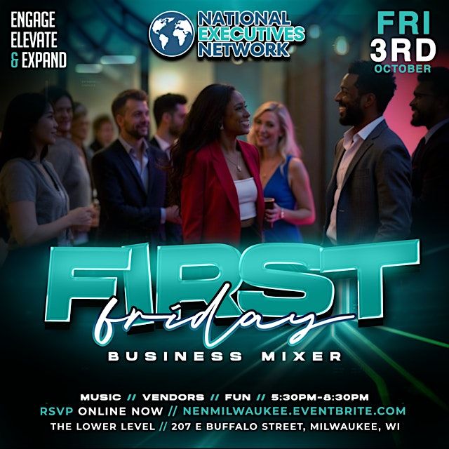 National Executives Network's First Friday Business Mixer