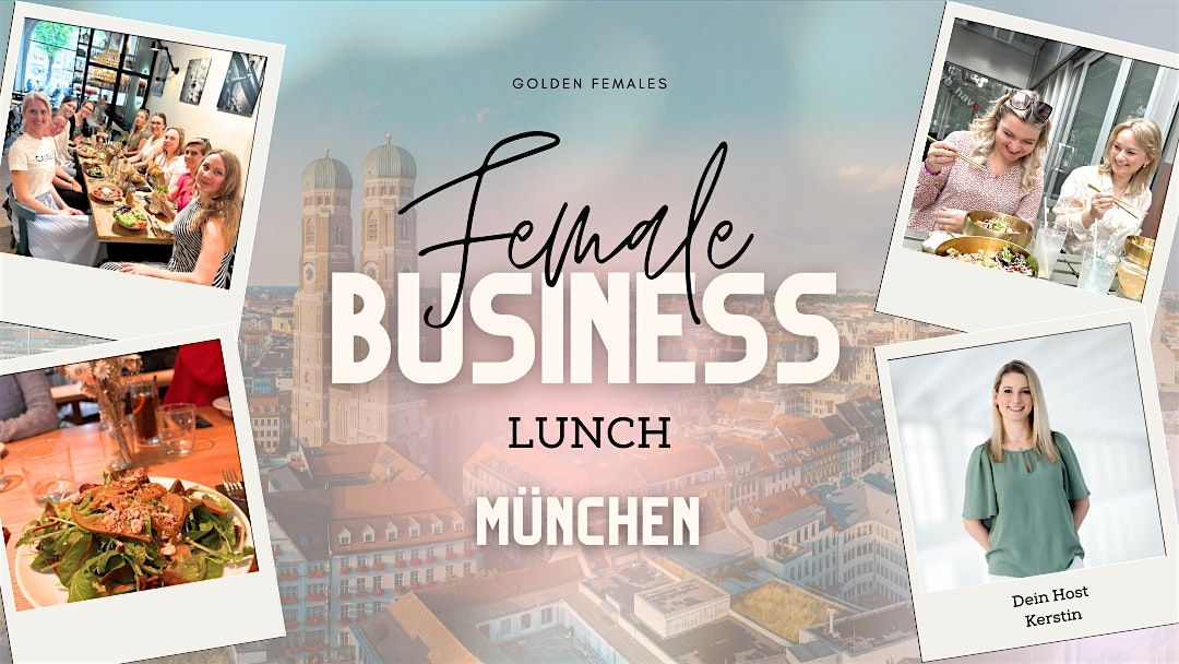 Female Business Lunch M\u00dcNCHEN