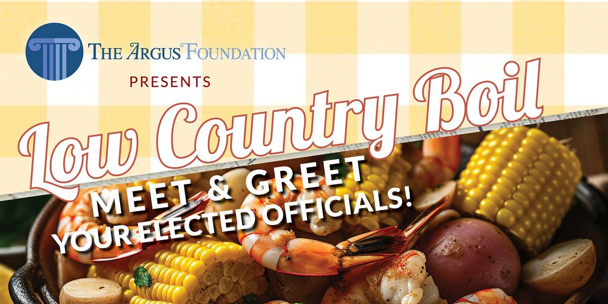 Low Country Boil 2025 - Meet and Greet Your Elected Officials