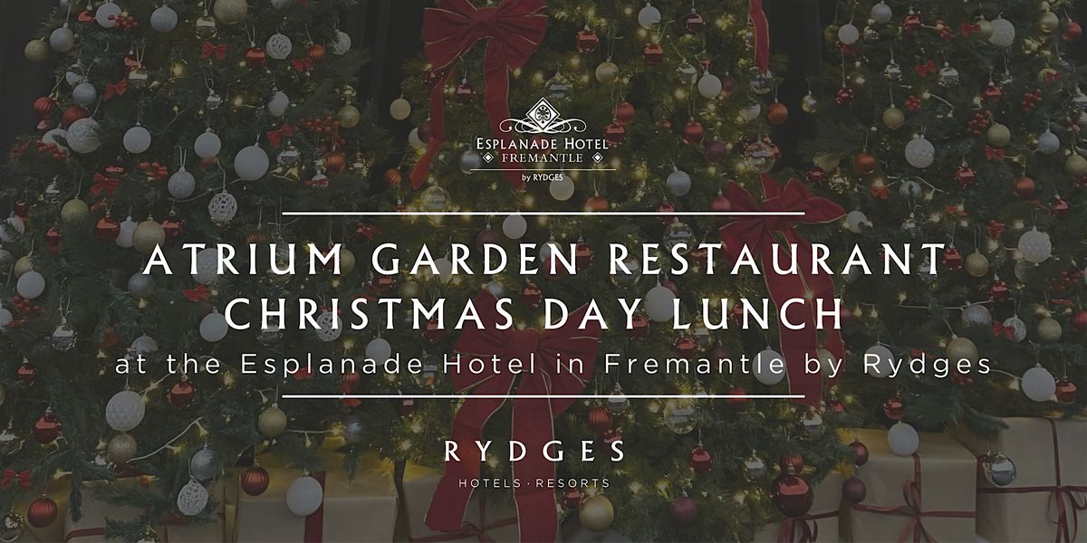 Atrium Garden Restaurant Christmas Day Lunch