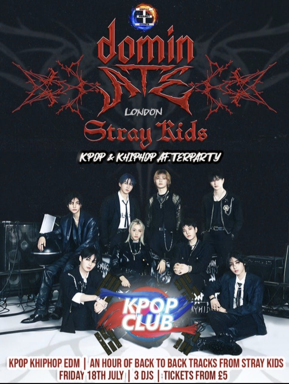 STRAY KIDS LONDON FRIDAY AFTERPARTY with DJ Armani Thai: KPop Club | KPop KHipHop EDM | Tickets from \u00a35 | 18\/7\/25