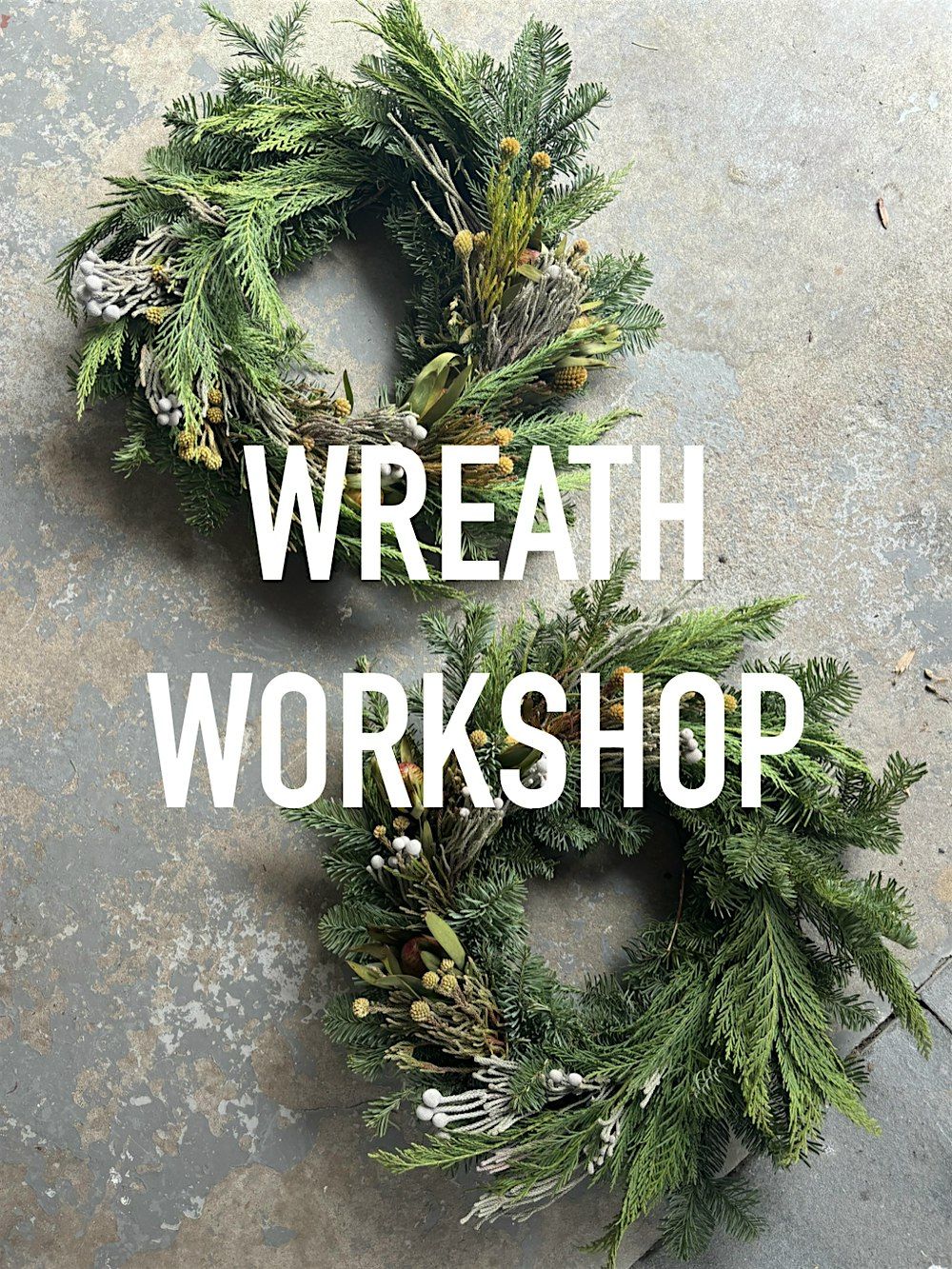 WINTER WREATH WORKSHOP AT JENNI KAYNE, WESTPORT