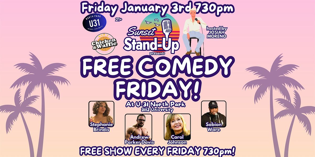 Sunset Standup @ U31 hosted by Josiah Moreno - Jan 3