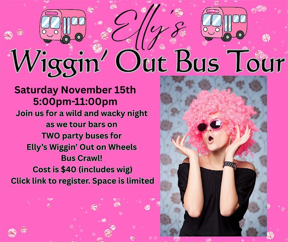 Elly's Wiggin\u2019 Out on Wheels