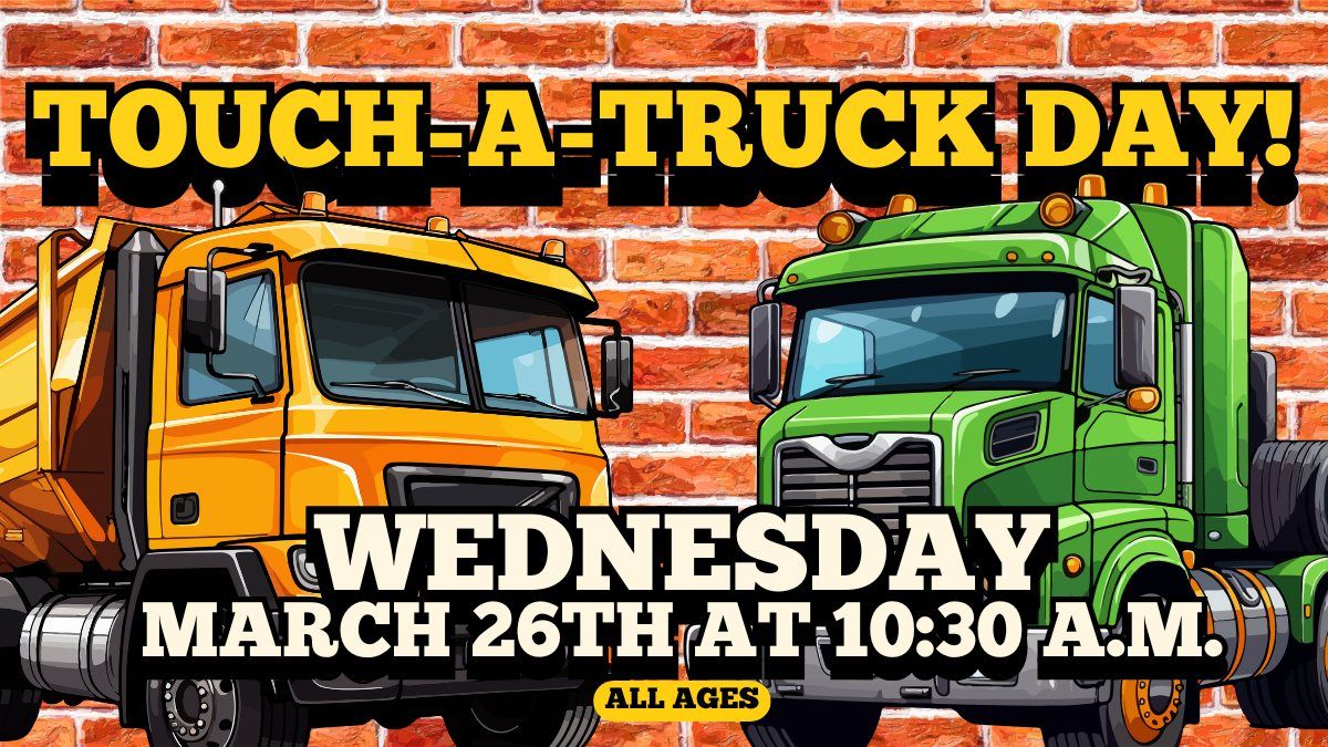 Touch-a-Truck Day!