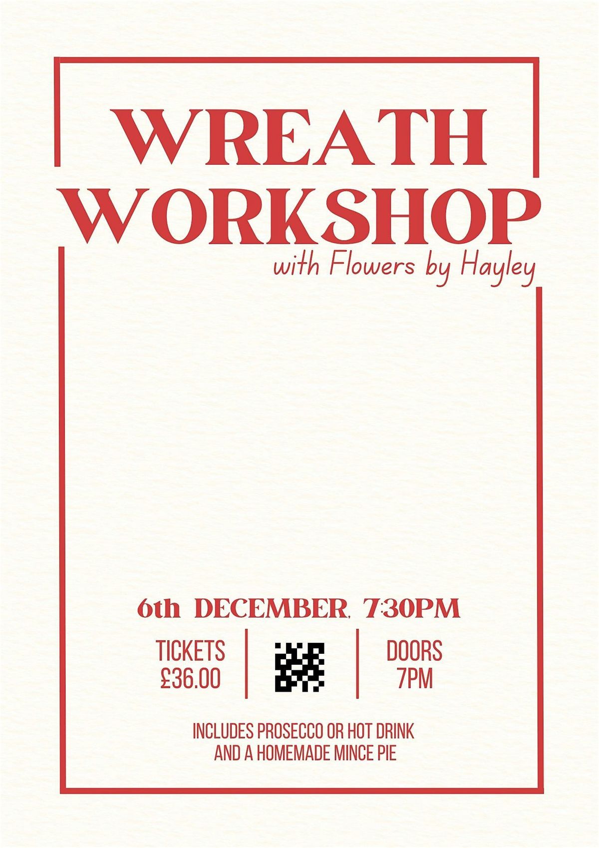 SECOND DATE ADDED .. Wreath Making Workshop (With Flowers by Hayley)