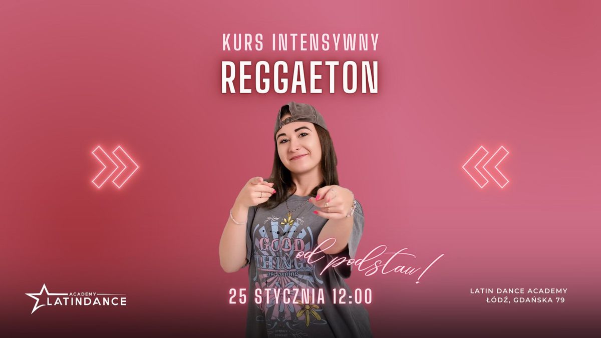 Reggaeton Kurs Intensywny od podstaw w LDA! | 25 stycznia '25