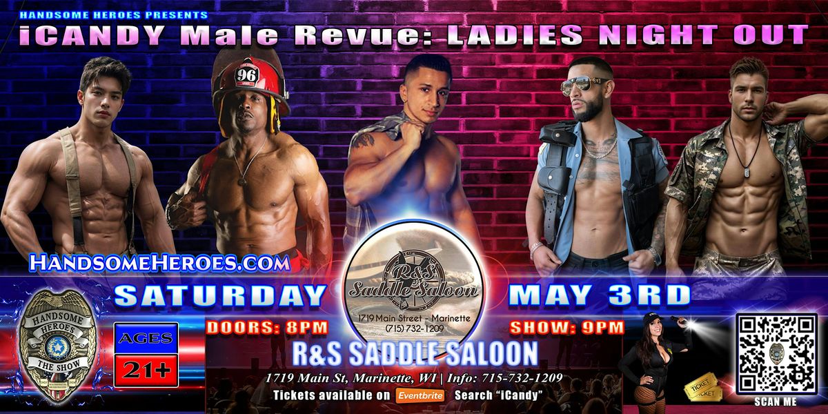 Marinette, WI - iCandy Male Revue @R&S Saddle Saloon