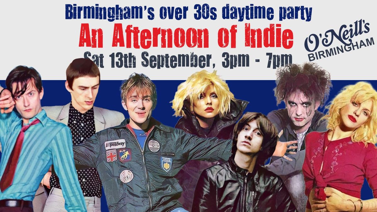 BIRMINGHAM: An Afternoon of indie - Indie for the over 30s: 27th January, 3pm-7pm