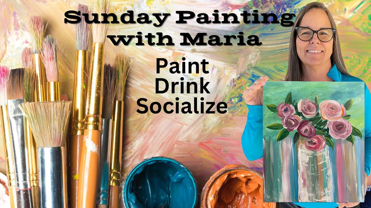 Special Mother's Day Sip & Paint with Maria!