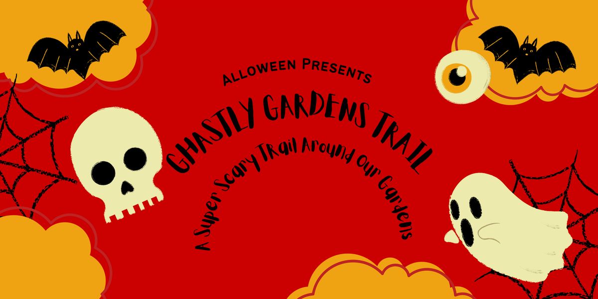 Ghastly Gardens Alloween Trail