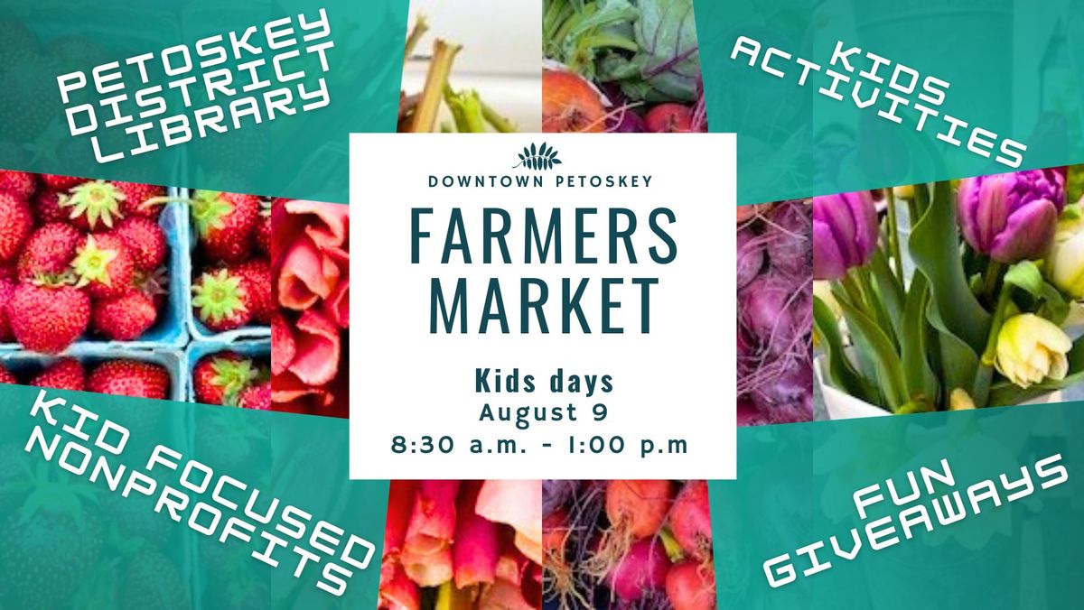 Kids Day at the Downtown Petoskey Farmers Market