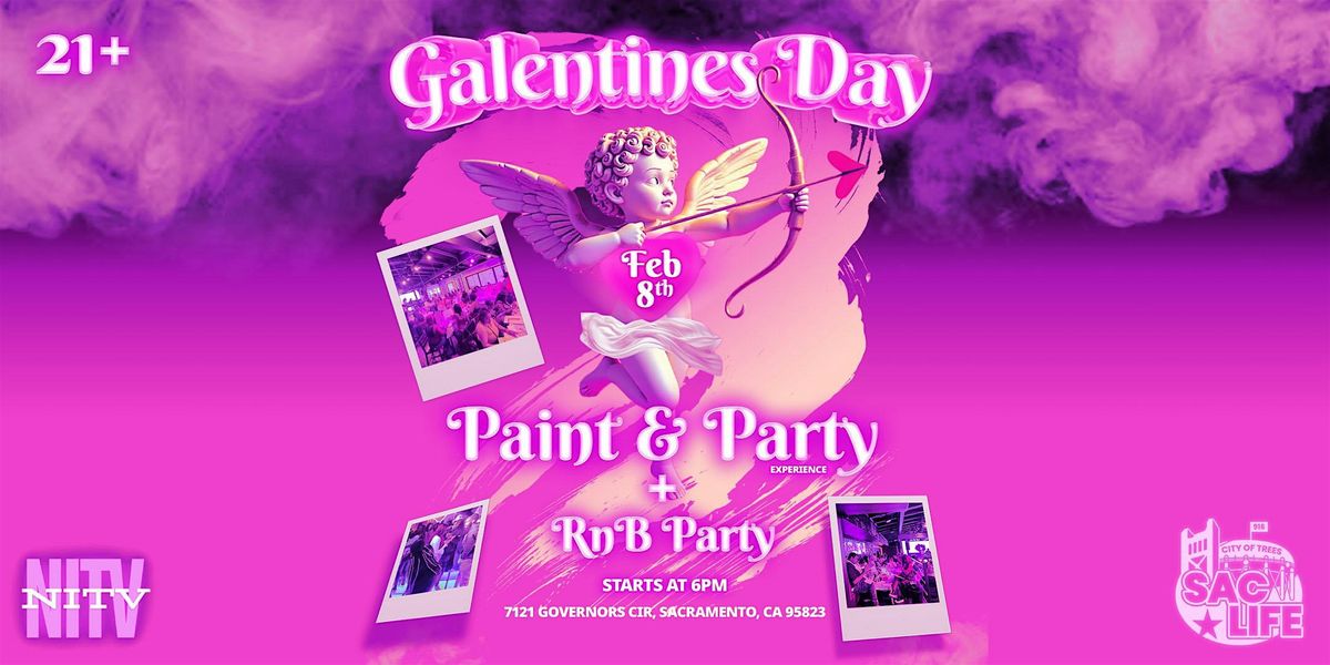 Galentines Day Paint Party + RnB Party