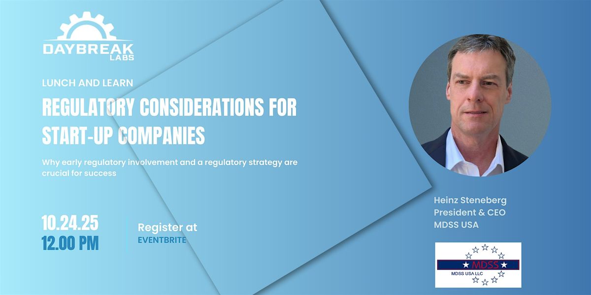 Lunch and Learn: Regulatory Considerations for Start-up Companies