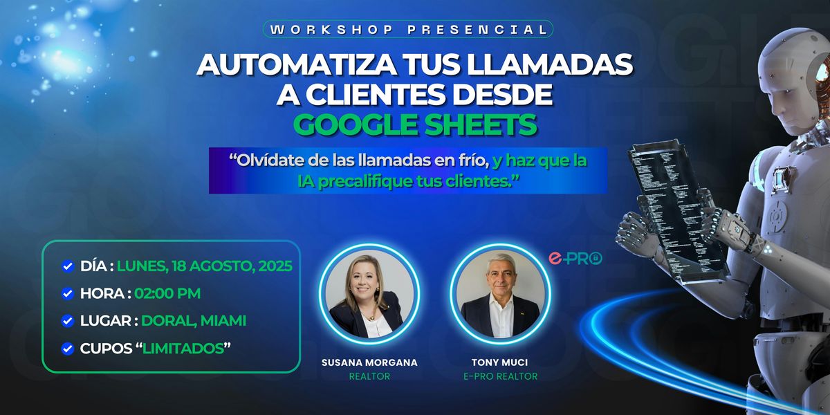Workshop: Automatiza desde Google Sheets las llamadas a clientes.