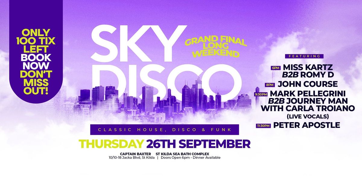 SKY DISCO Grand Final Long Weekend Special Event