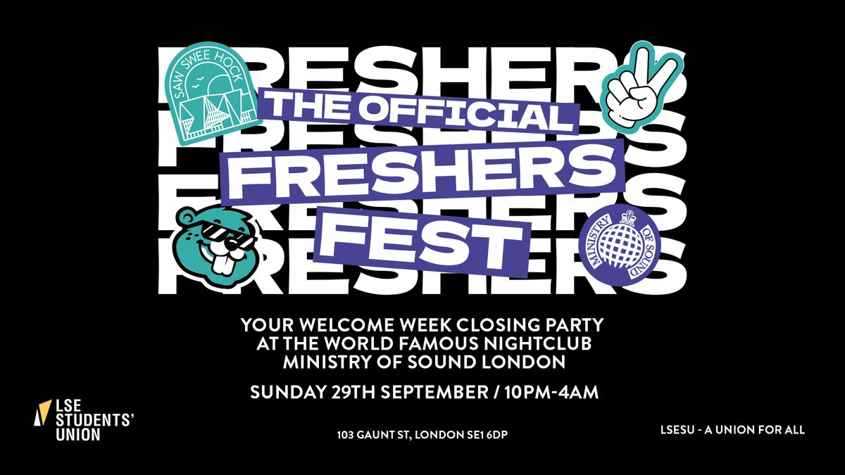 LSE Freshers Festival 2024 - Ministry of Sound London \ud83c\udfaa 