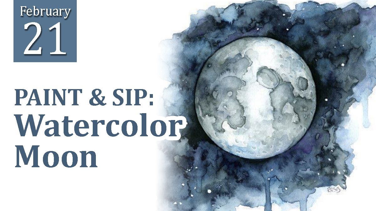 PAINT & SIP: Watercolor Moon