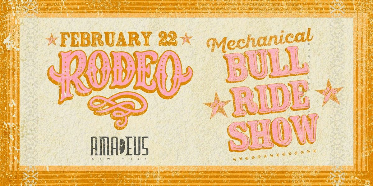 Saturday February 22nd 2025: Rodeo @ Amadeus Nightclub