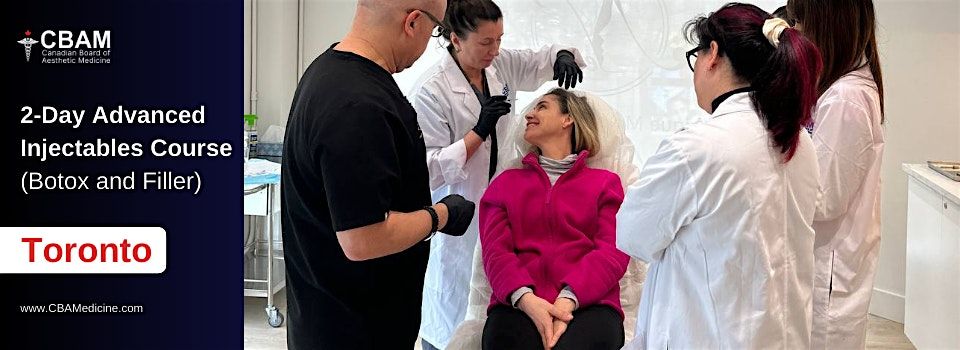 2-Day Advanced Injectables Course - Toronto