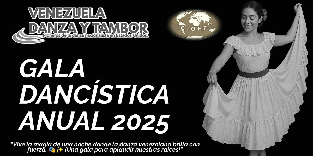 \u201cGala Danc\u00edstica 2025: Entre Tambores y Colores\u201d