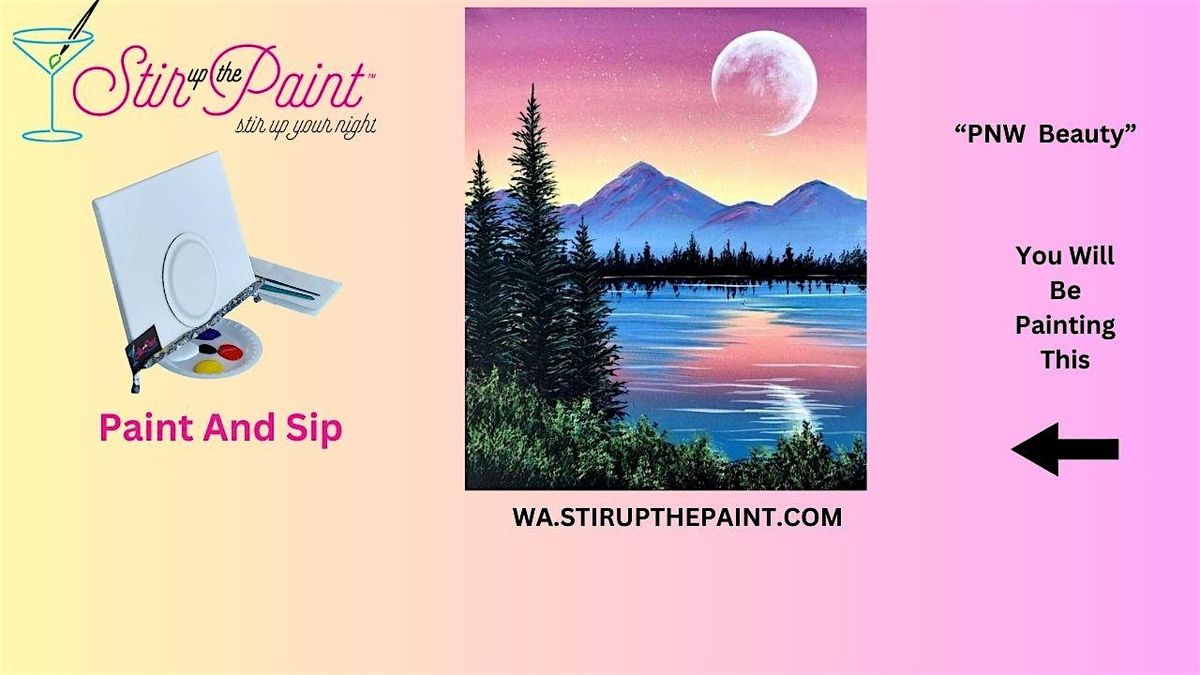 West Seattle Paint and Sip, Paint Party, Paint Night (Wine Included)