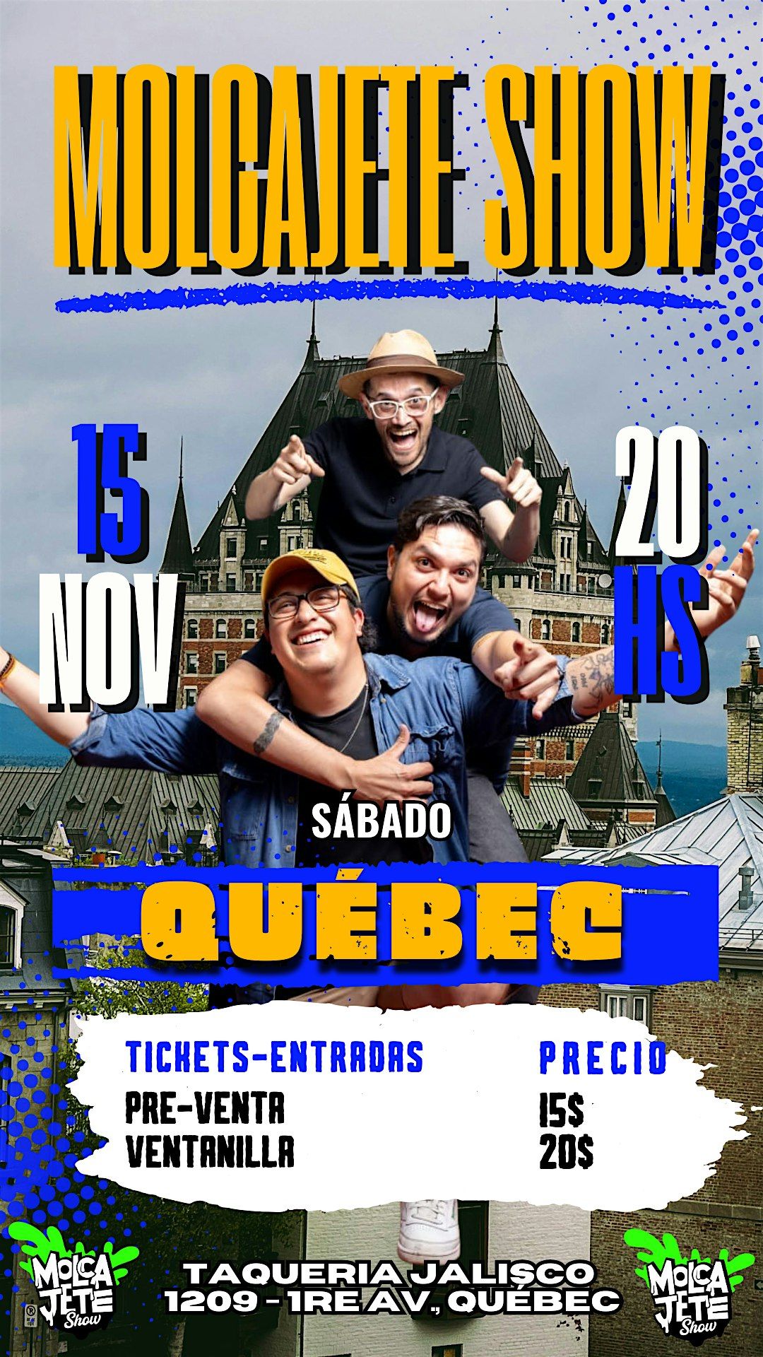 El Molcajete Show en Quebec City