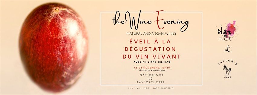 Tasting Course - Eveil \u00e0 la d\u00e9gustation du vin vivant | by Nat Or Not