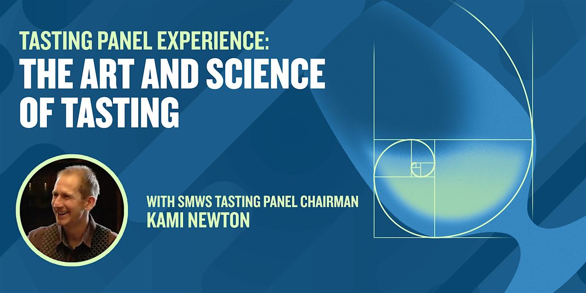 SMWSA presents The Art and Science of Tasting - Berkeley