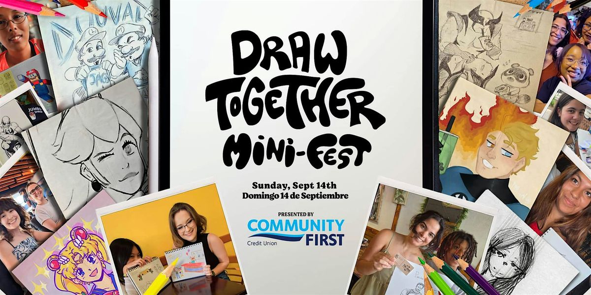 Draw Together Mini Fest
