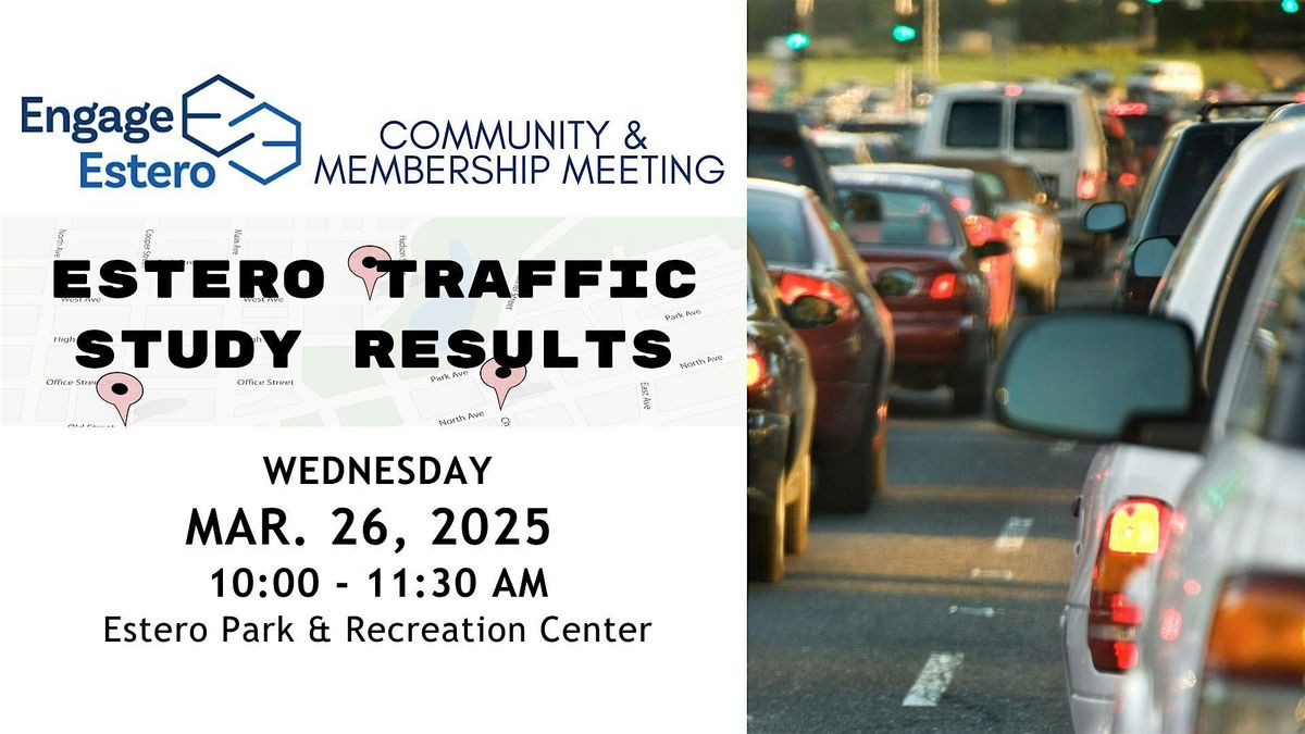 The Future of Traffic in Estero: March Engage Estero Meeting