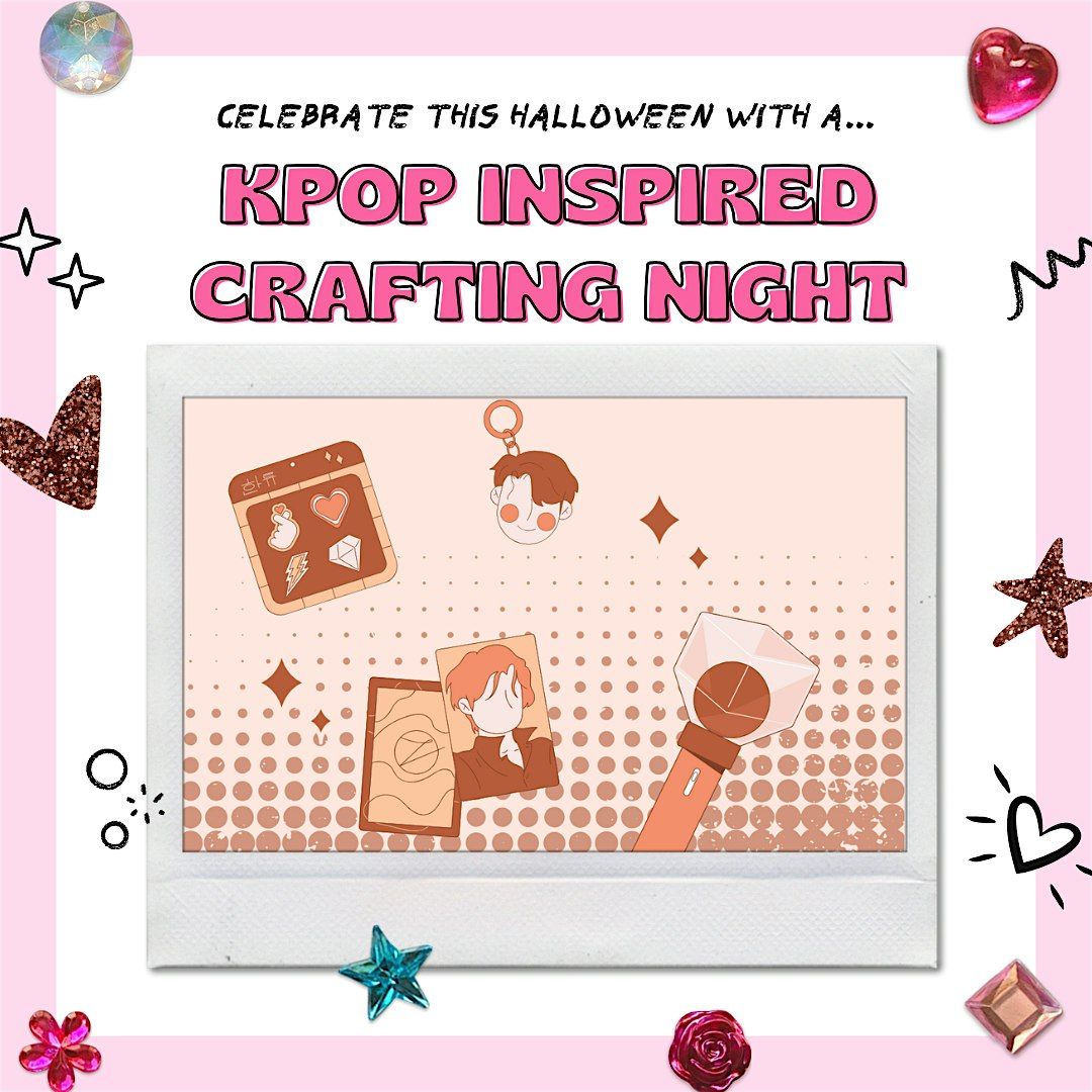 KPOP Inspired Crafting Night