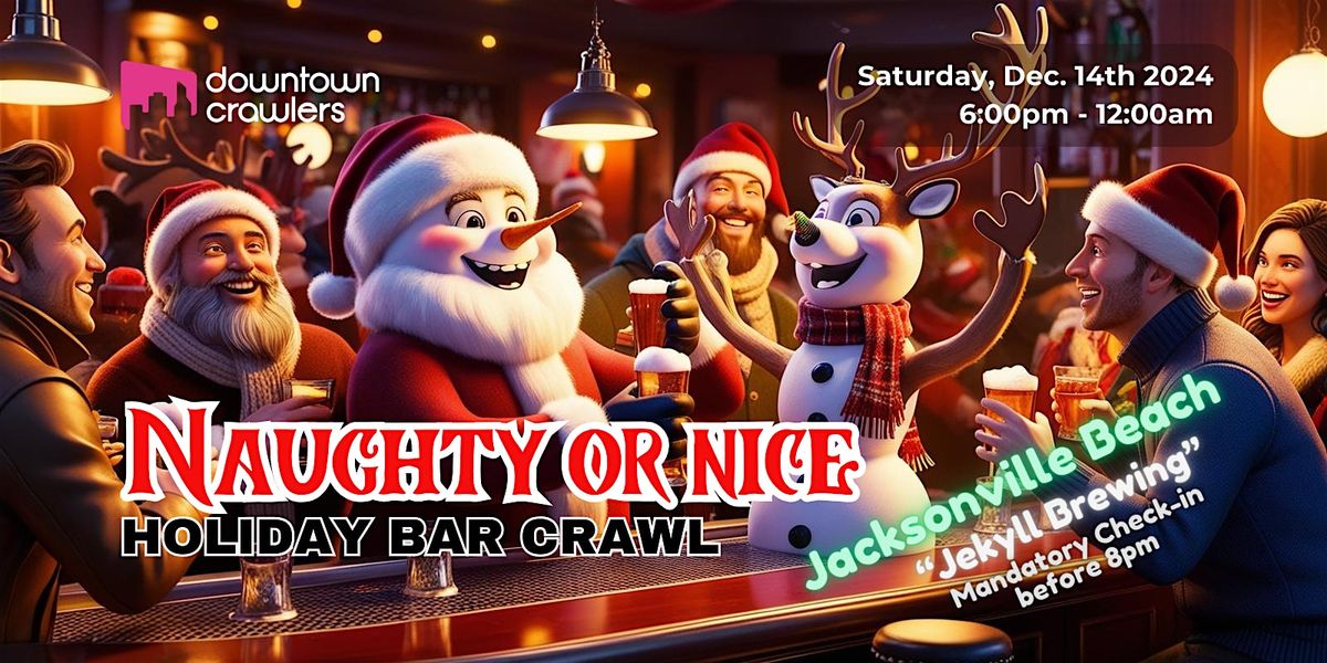 Naughty or Nice Holiday Bar Crawl - Jacksonville Beach