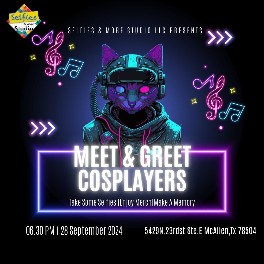 Meet & Greet Local Cosplayers!