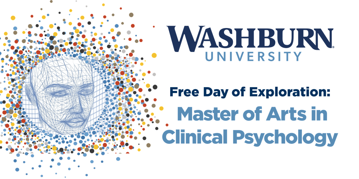 Masters in Clinical Psychology at Washburn: Free Day of Exploration
