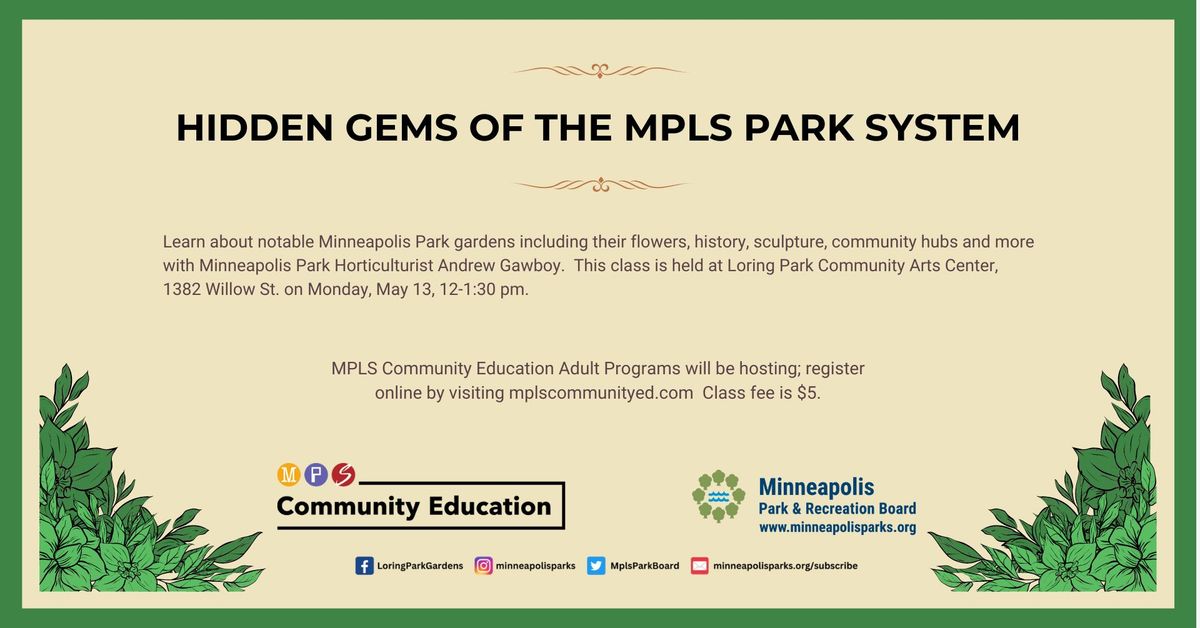 Hidden Gems of the Minneapolis Park System