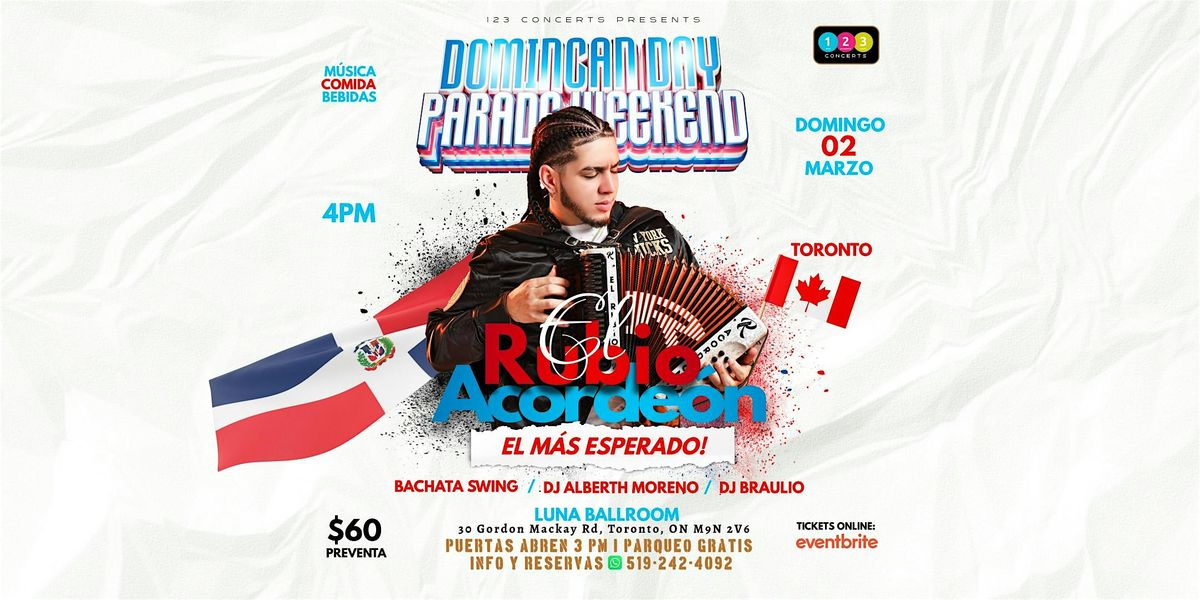 El Rubio Acordeon | Dominican Day | TORONTO