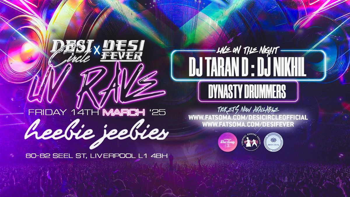 DESI CIRCLE X DESI FEVER UV RAVE