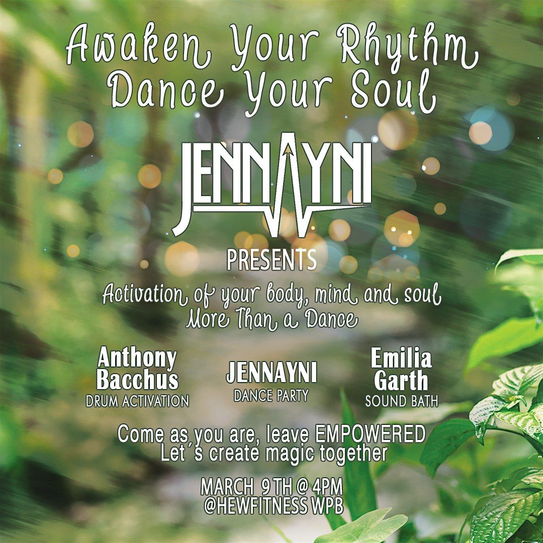 Awaken Your Rhythm & Dance Your Soul